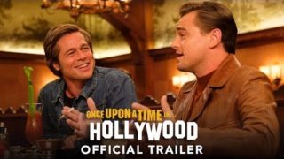 ONCE UPON A TIME IN HOLLYWOOD – Official Trailer (HD)