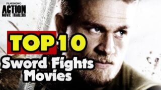Top 10 Sword Fights in Movies
