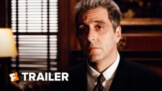The Godfather, Coda: The Death of Michael Corleone Trailer #1 (2020) | Movieclips Trailers